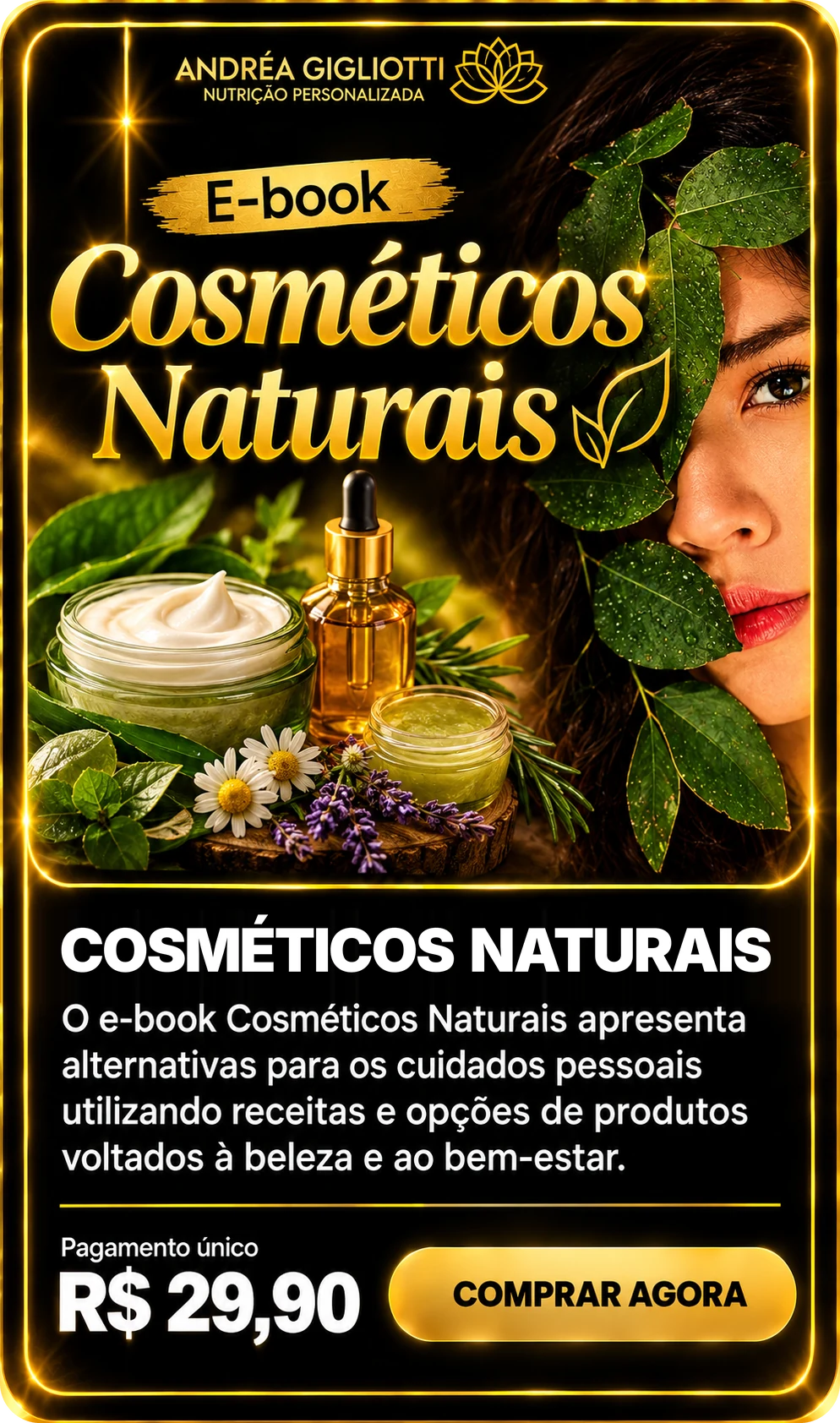 E-book Cosméticos Naturais — Dra Andréa Gigliotti, pagamento único de R$ 29,90