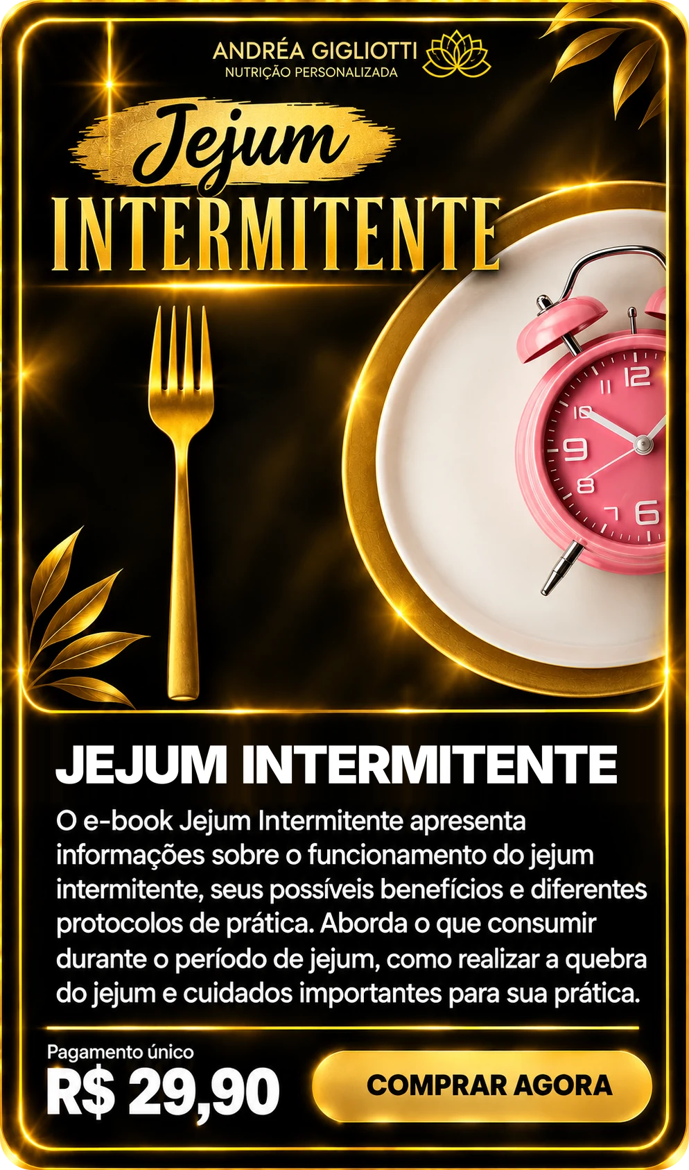 E-book Jejum Intermitente — Dra Andréa Gigliotti, pagamento único de R$ 29,90