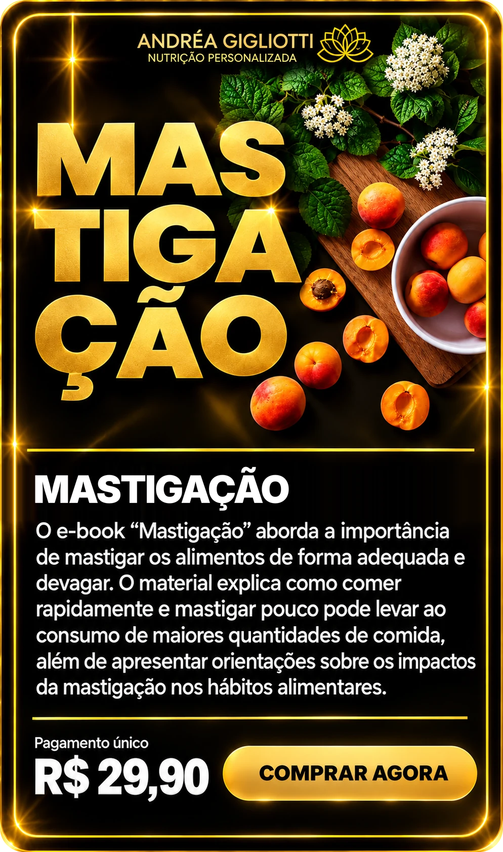 E-book Mastigação — Dra Andréa Gigliotti, pagamento único de R$ 29,90