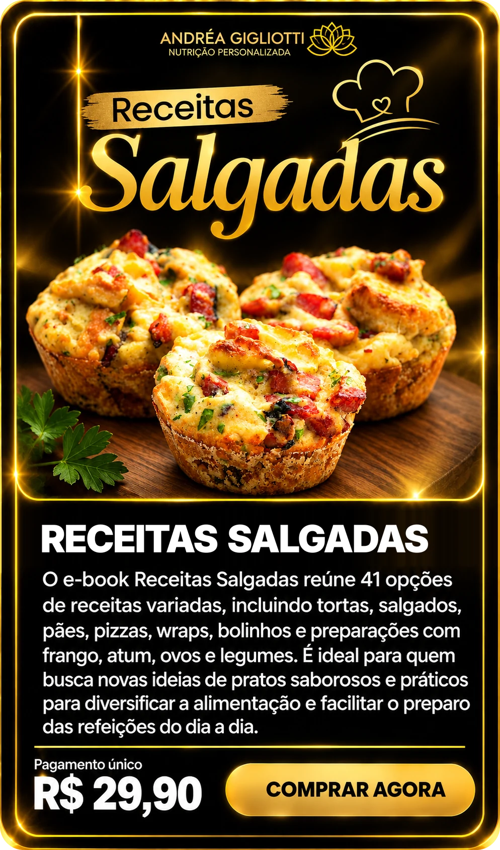 E-book Receitas Salgadas — Dra Andréa Gigliotti, pagamento único de R$ 29,90