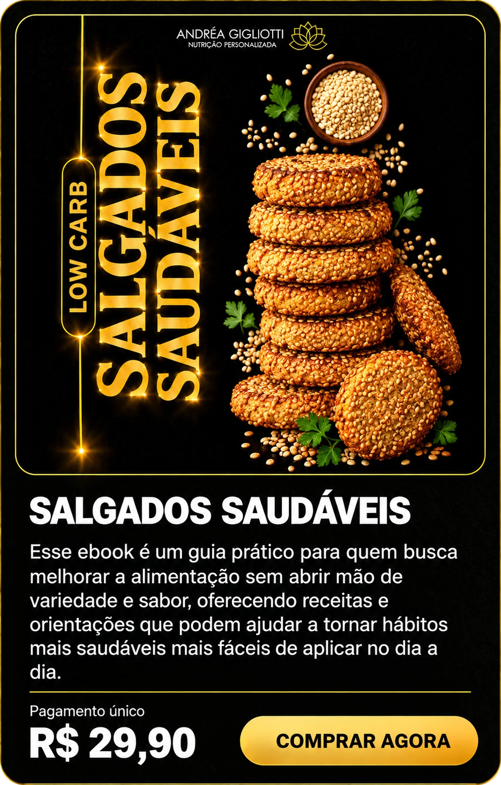 E-book Salgados Saudáveis — Dra Andréa Gigliotti, pagamento único de R$ 29,90